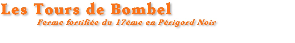 gite les tours de bombel